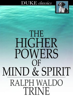cover image of The Higher Powers of Mind and Spirit